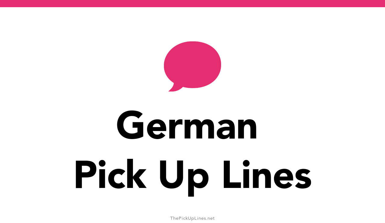 19-german-pick-up-lines-and-rizz