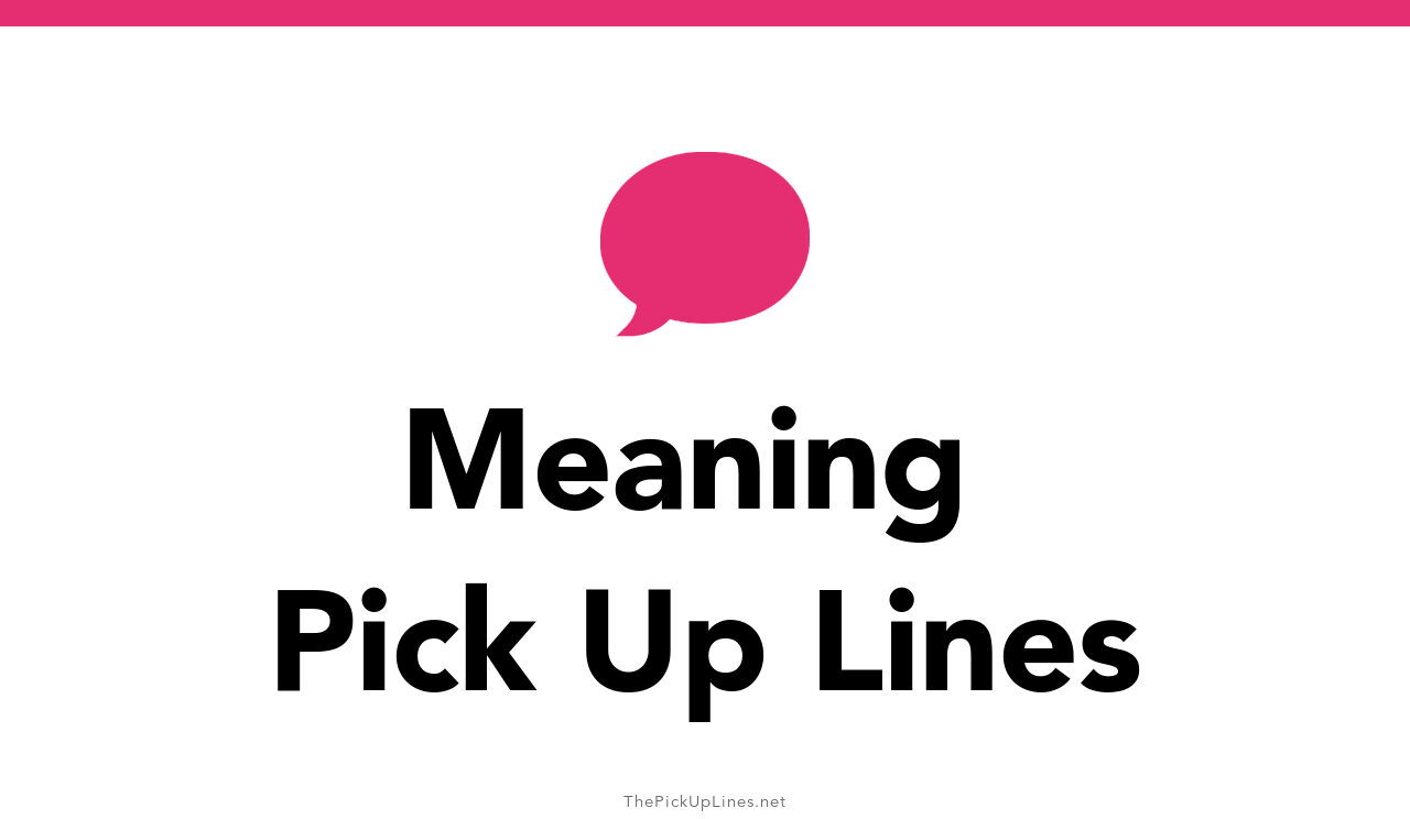 80-meaning-pick-up-lines-and-rizz