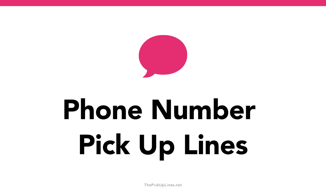 110-phone-number-pick-up-lines-and-rizz